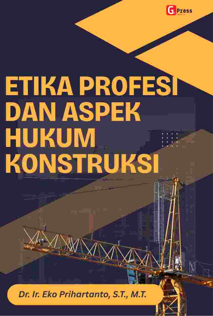 Etika Profesi Dan Aspek Hukum Konstruksi